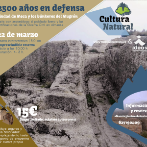 ALBACETE, Cultura Natural: Meca y los búnkeres del Mugrón | 22 marzo 2025